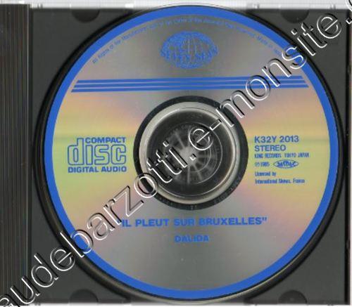 CD Dalida "Il pleut sur Bruxelles" label KING RECORD CO LTD de 1985 N° K32Y 2013 V3 200